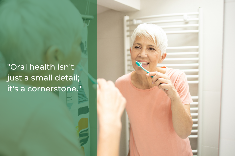A person with short white hair is brushing their teeth in a bathroom, reflecting on the importance of oral health in their golden years. A quote beside them reads, &quot;Oral health isn