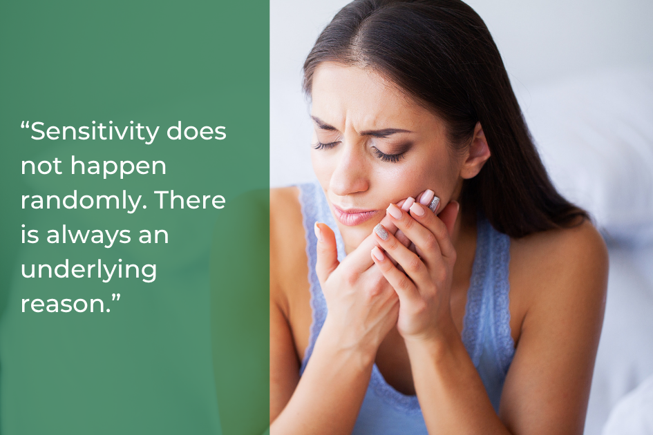 “Sensitivity does not happen randomly. There is always an underlying reason.” - Mallard Creek Dental.png