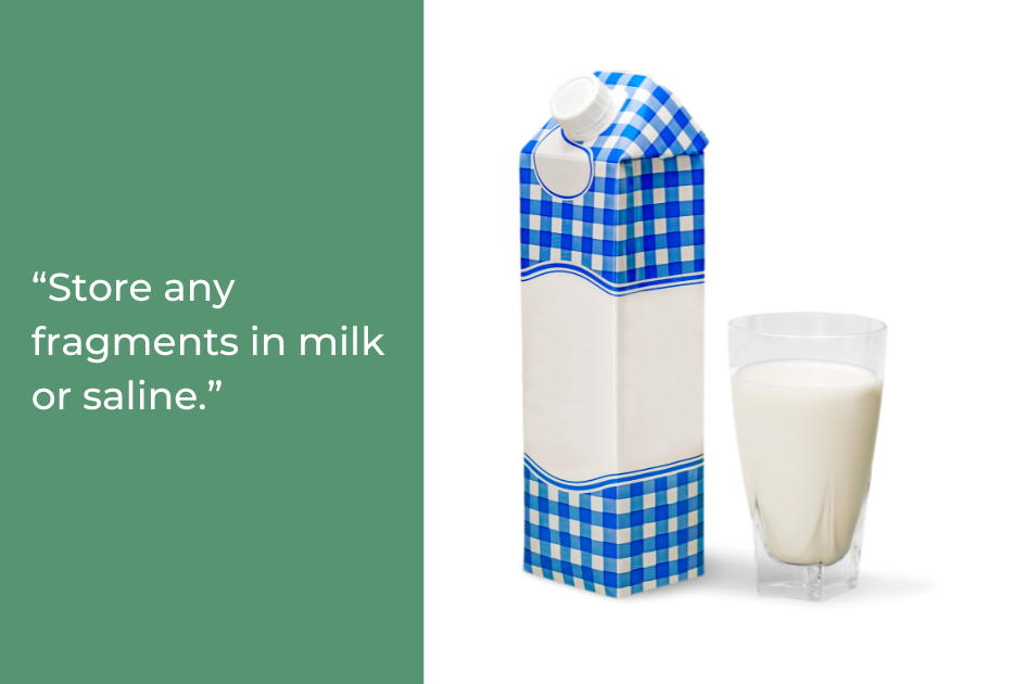 A carton and glass of milk are shown next to text advising, "Store any fragments in milk or saline"—an important step in chipped tooth treatment during a dental emergency.